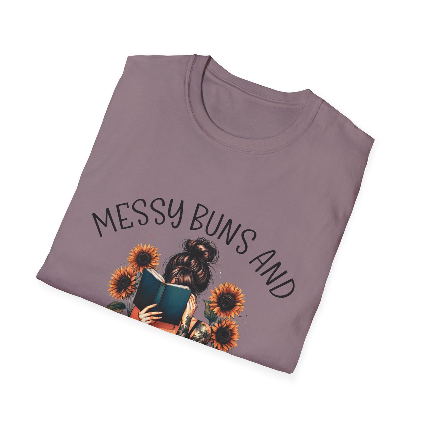 Messy Buns and Dirty Books T-Shirt