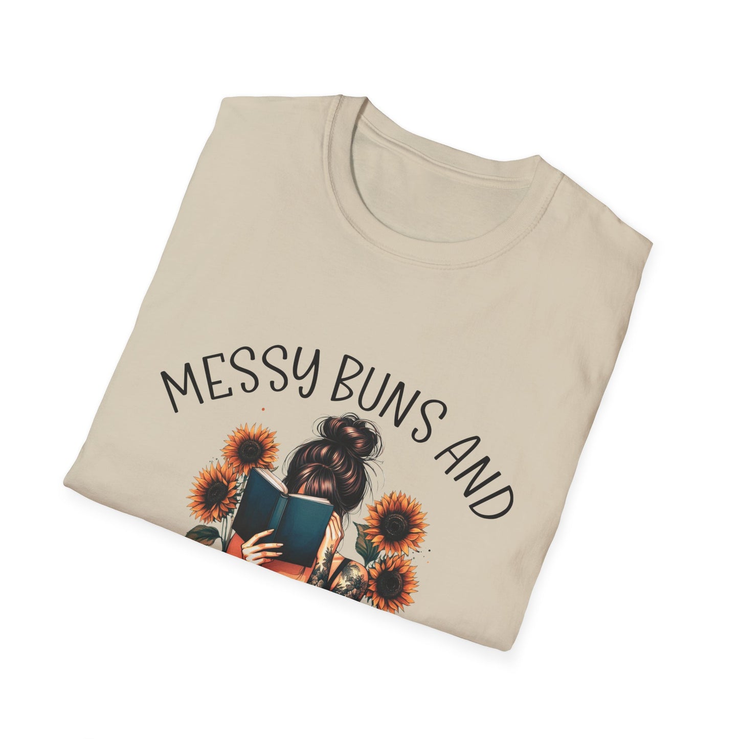 Messy Buns and Dirty Books T-Shirt