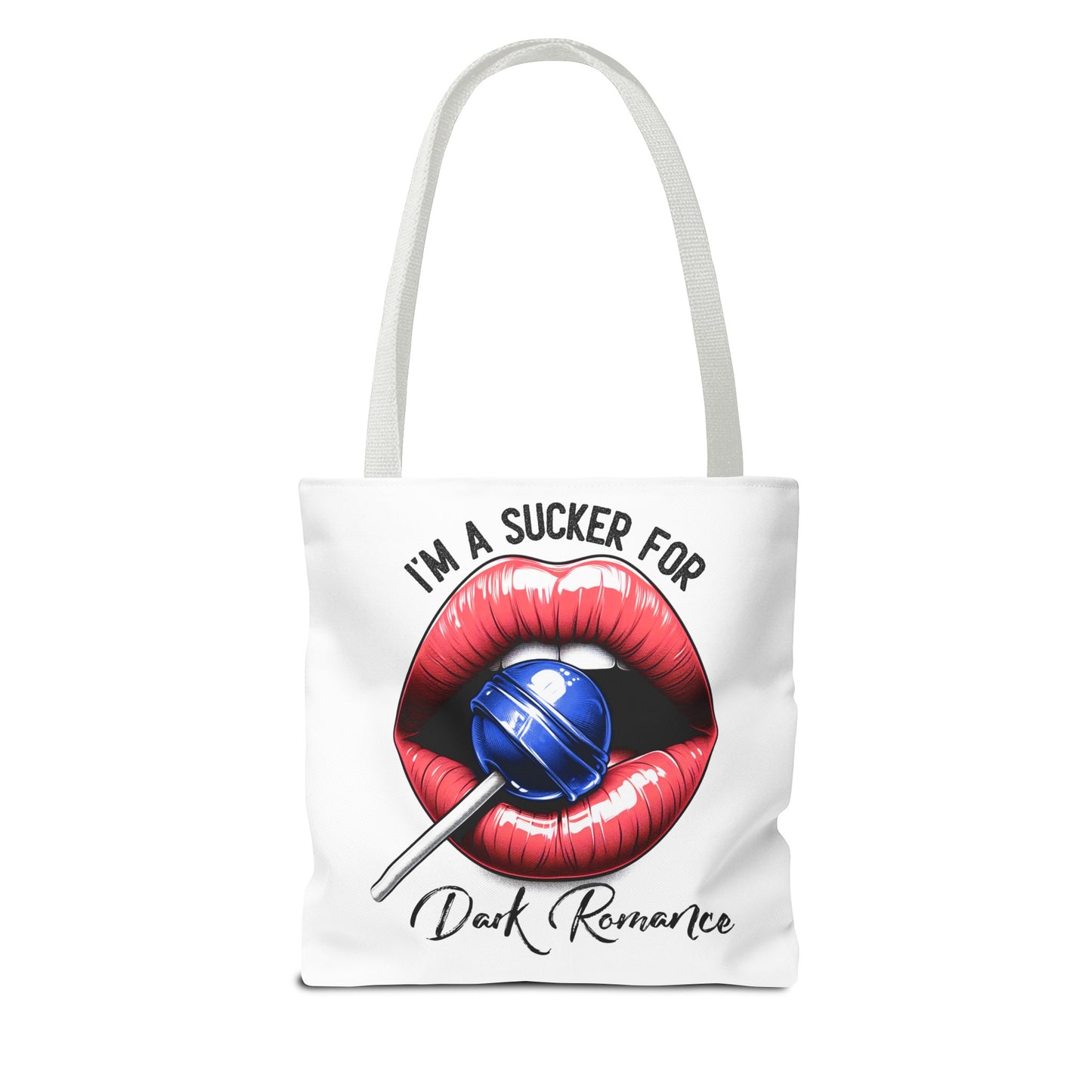 I'm A Sucker For Dark Romance - Tote Bag