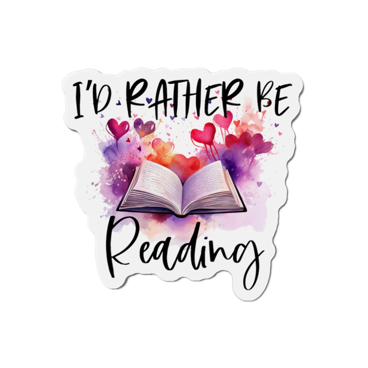 I'd Rather Be Reading Magnet