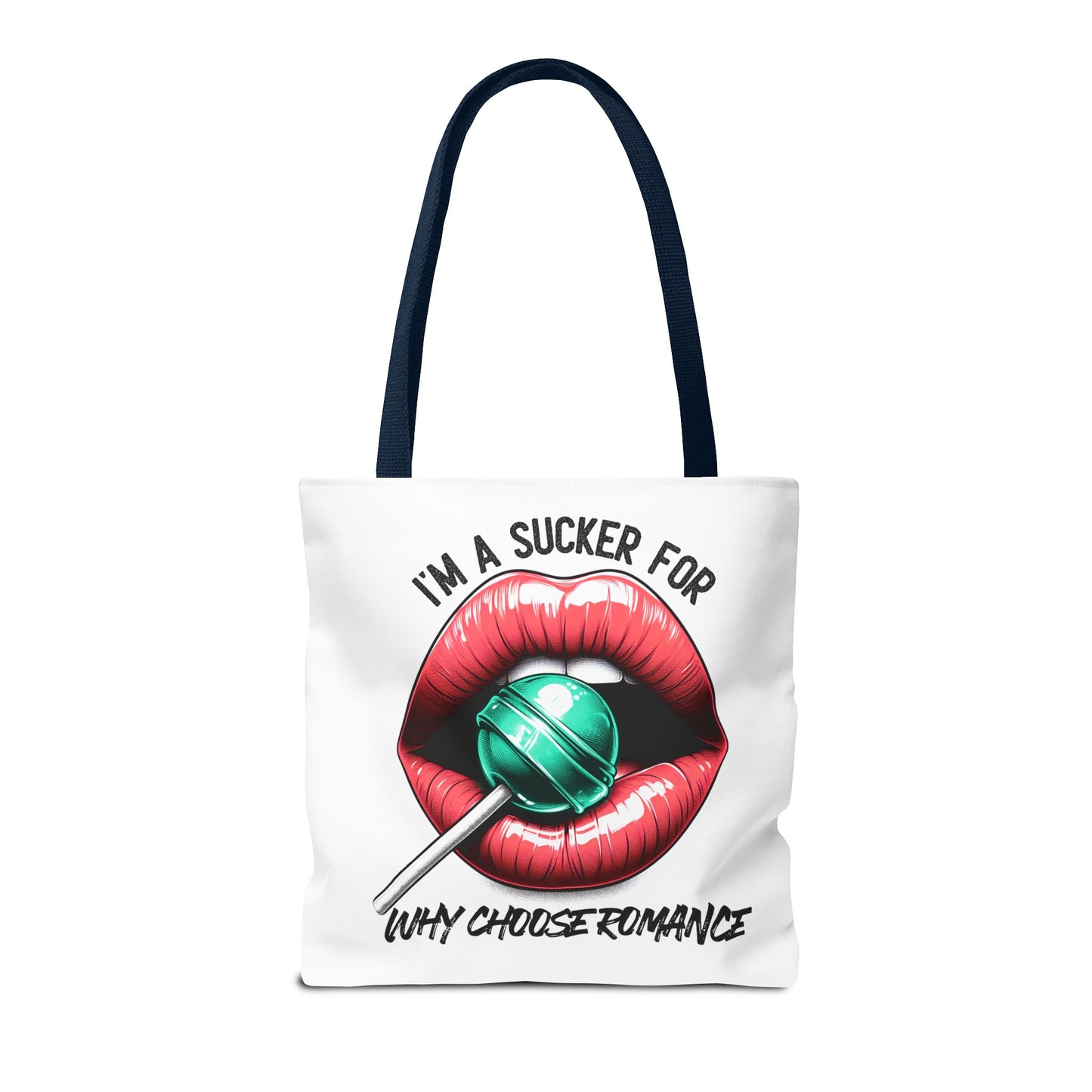 I'm A Sucker For Why Choose Romance - Tote Bag