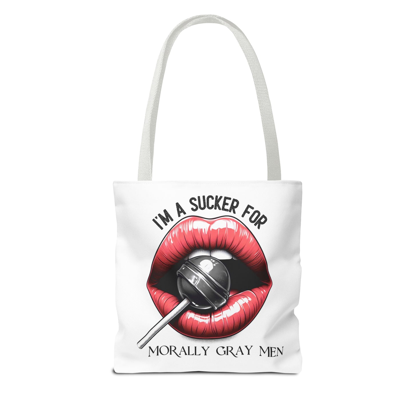 I'm A Sucker For Morally Gray Men - Tote Bag