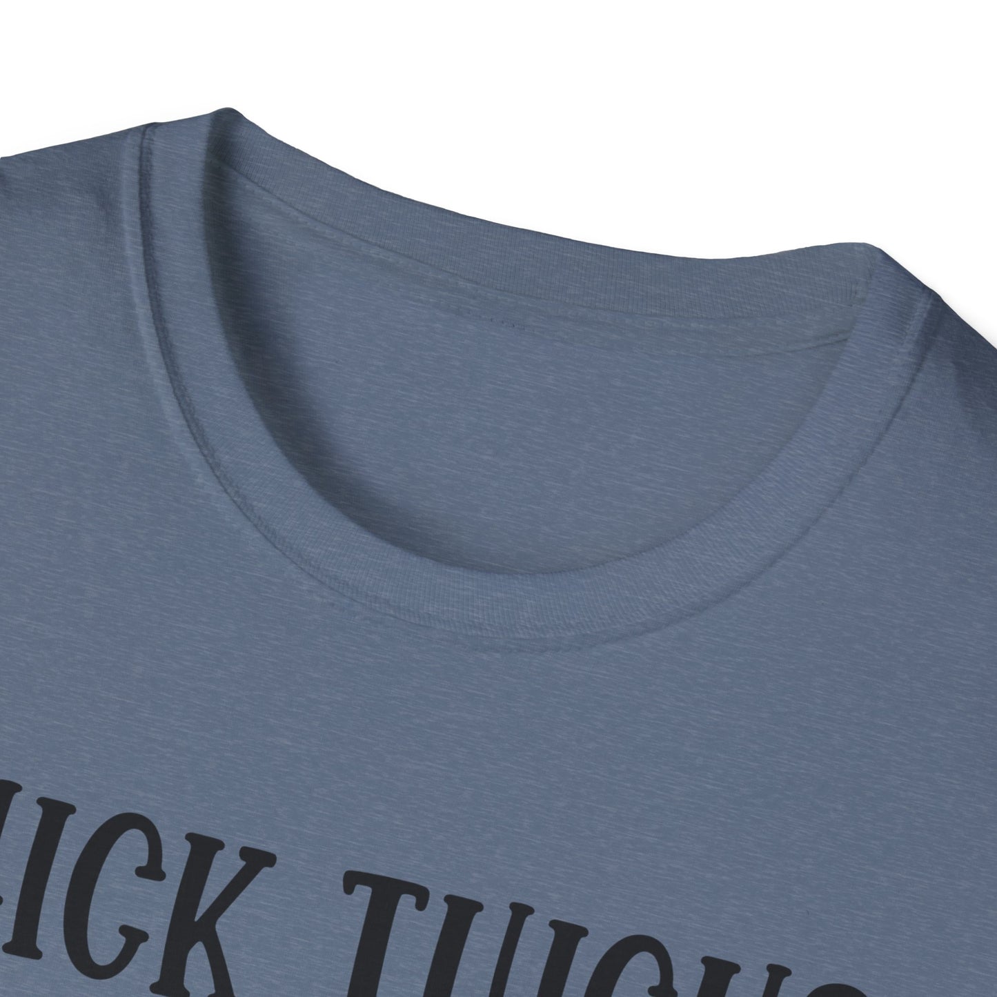 Thick Thighs, Smutty Vibes T-Shirt