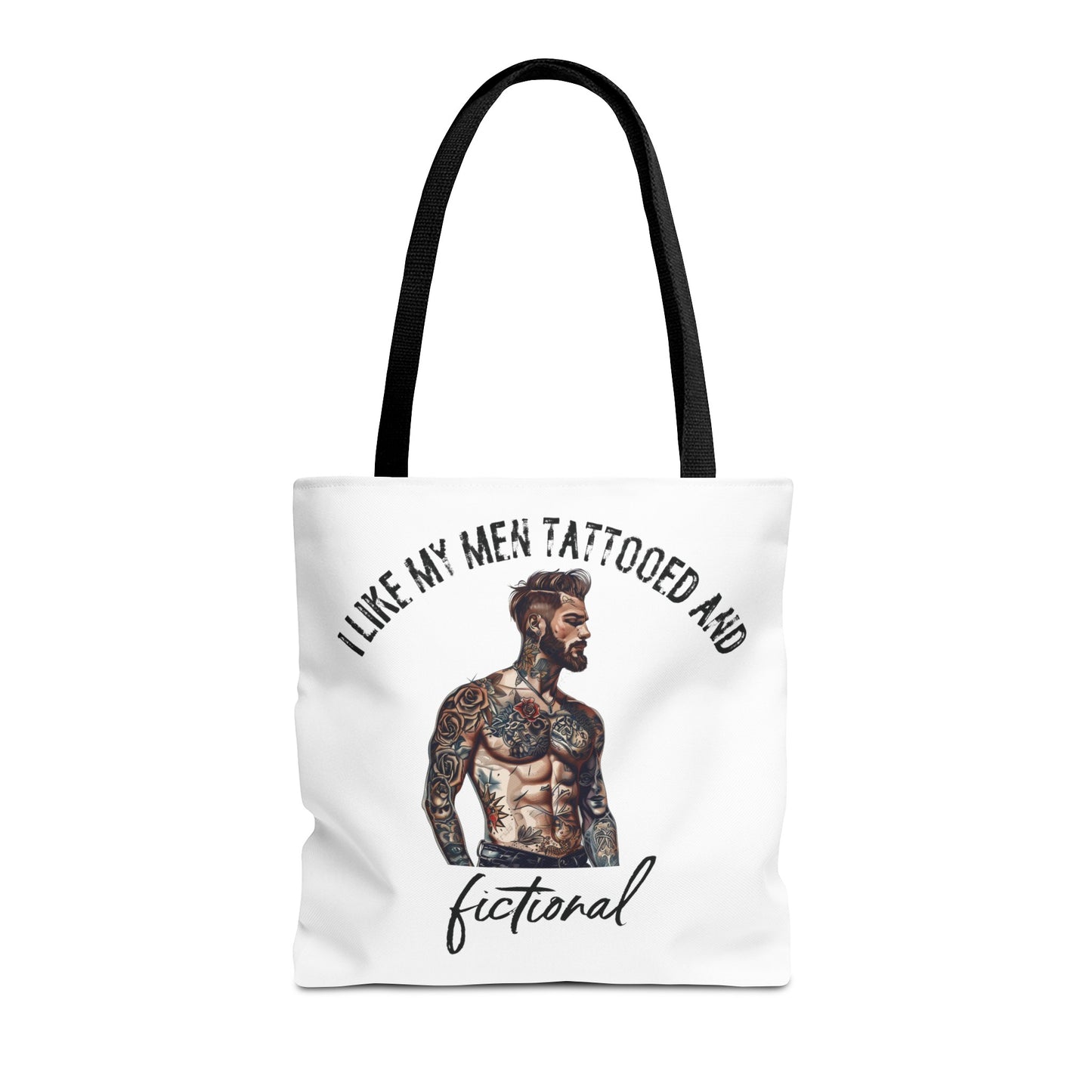 I Like My Men Tattooed and Fictional - Tote Bag