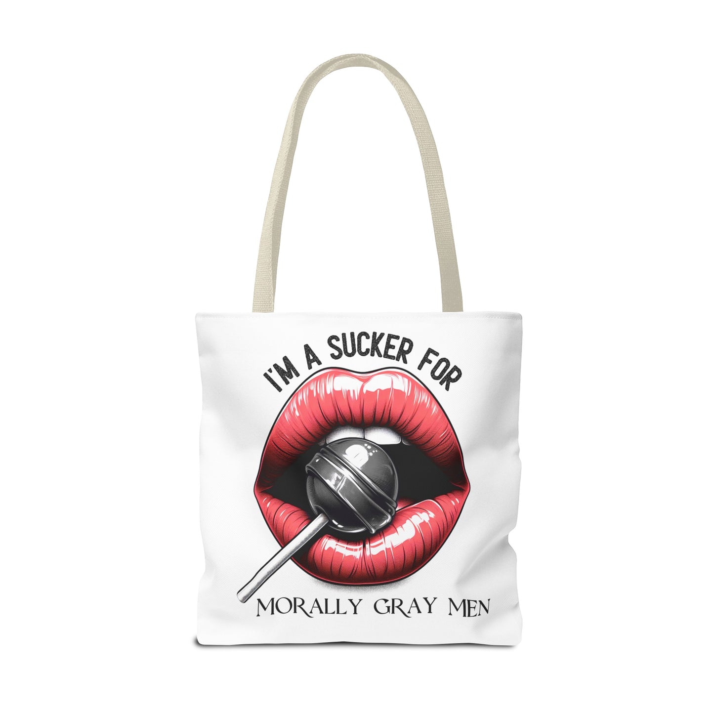 I'm A Sucker For Morally Gray Men - Tote Bag