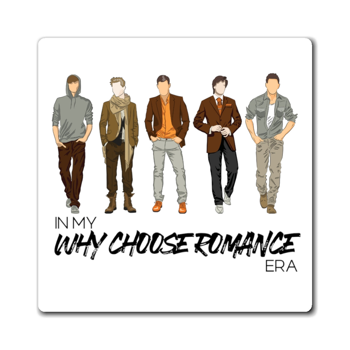 In My Why Choose Romance Era Magnet - Version 1