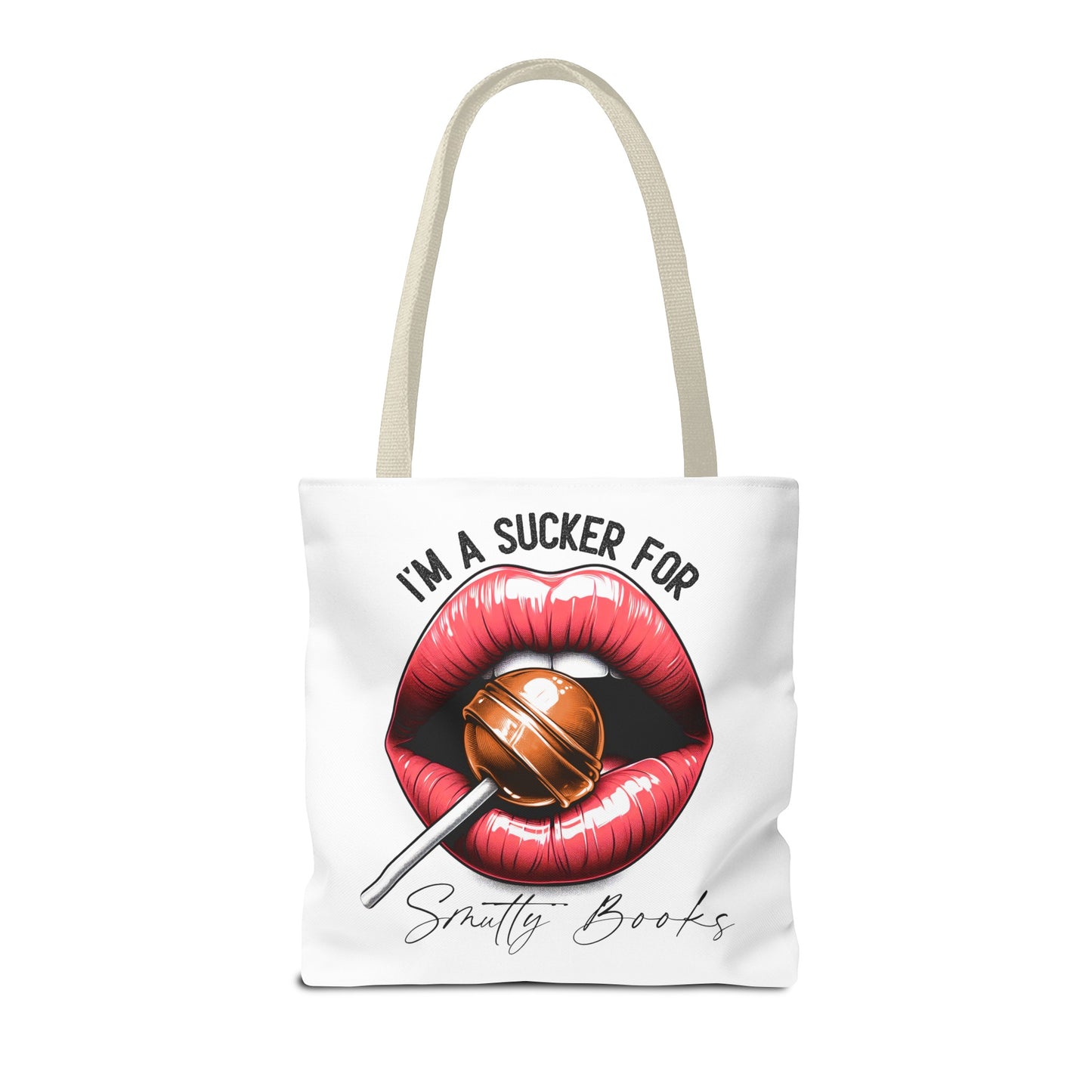 I'm A Sucker For Smutty Books - Tote Bag