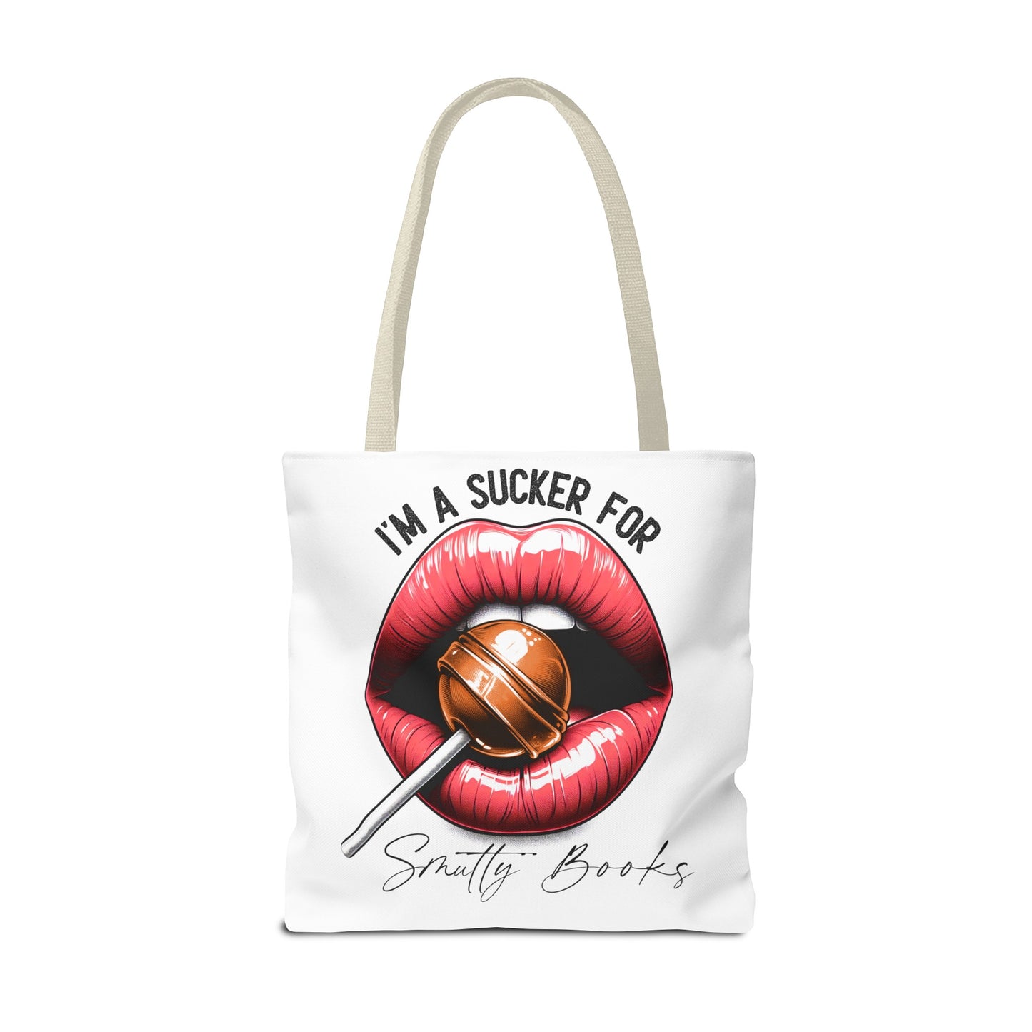 I'm A Sucker For Smutty Books - Tote Bag