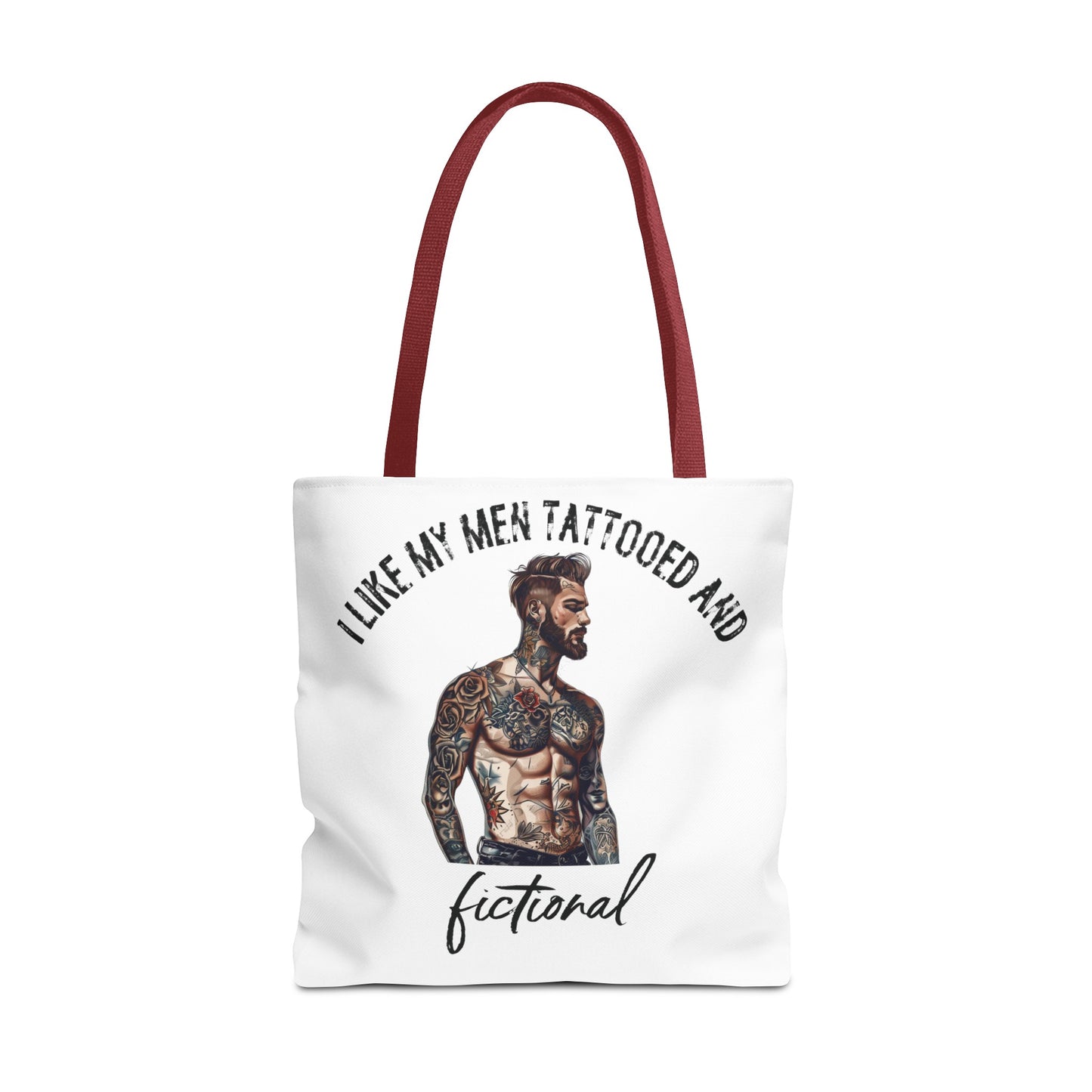 I Like My Men Tattooed and Fictional - Tote Bag