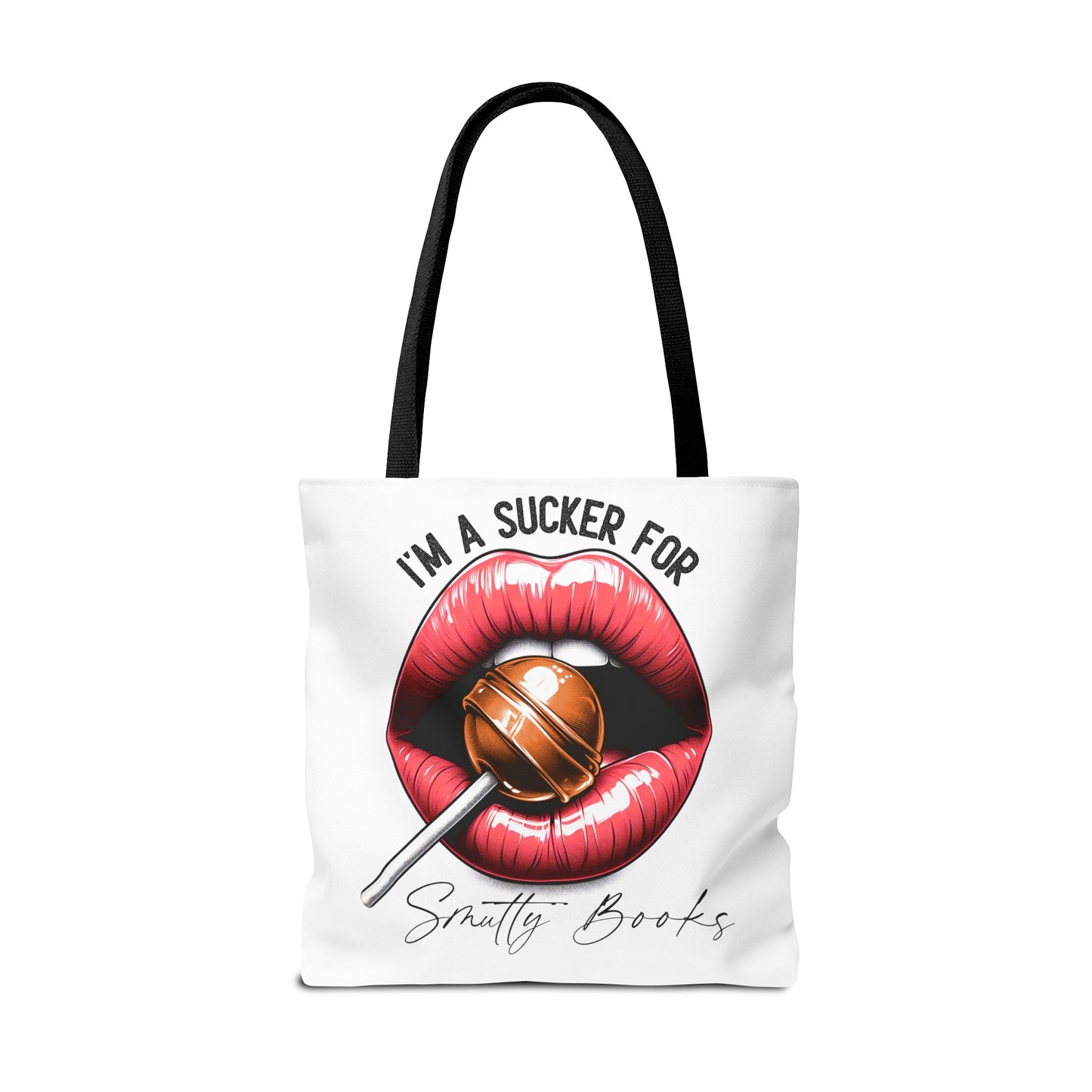 I'm A Sucker For Smutty Books - Tote Bag