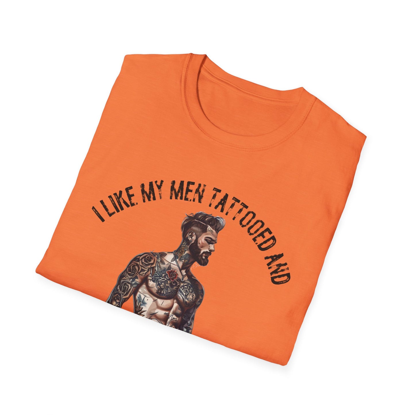 I Like My Men Tattooed and Fictional T-Shirt