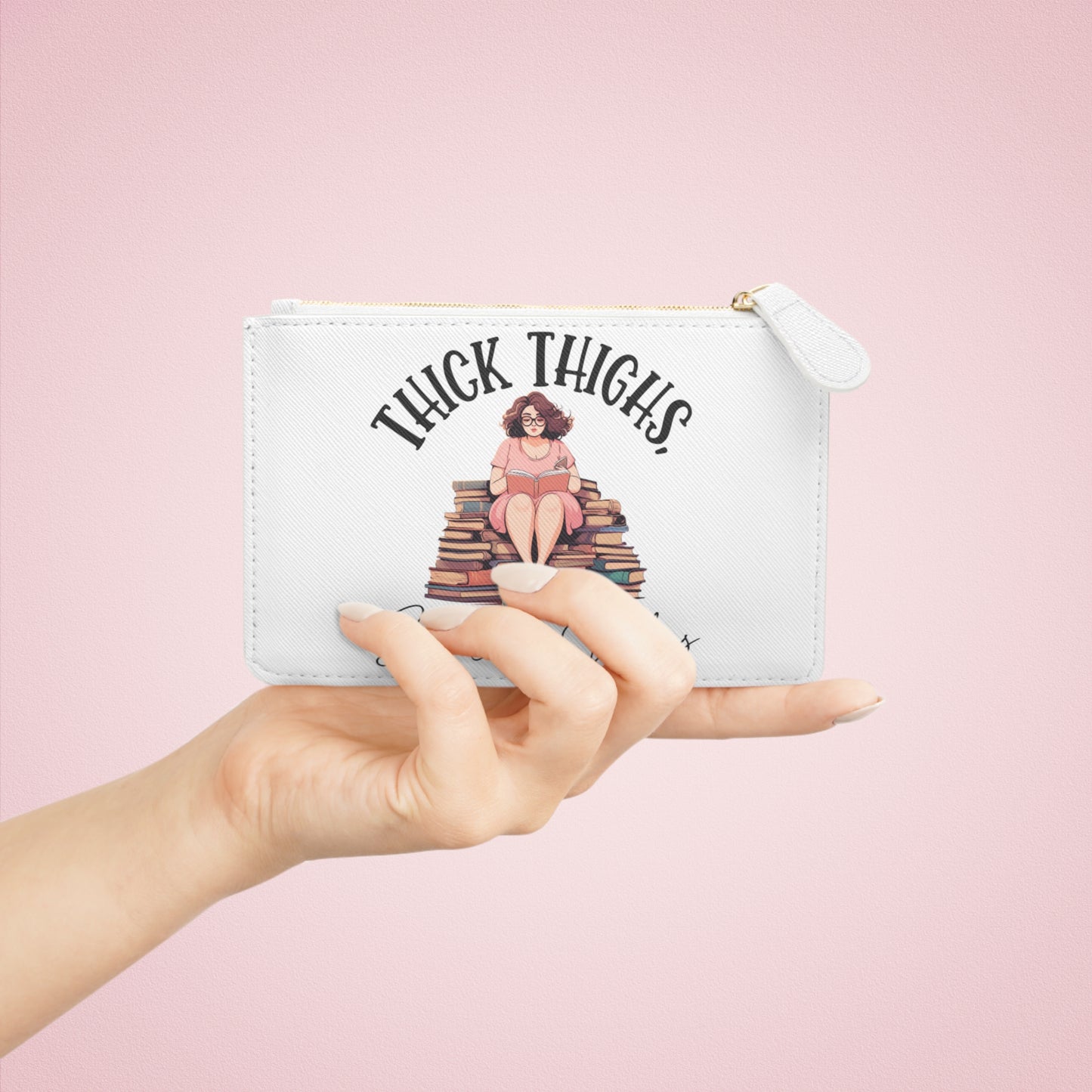 Thick Thighs, Smutty Vibes - Mini Clutch Bag