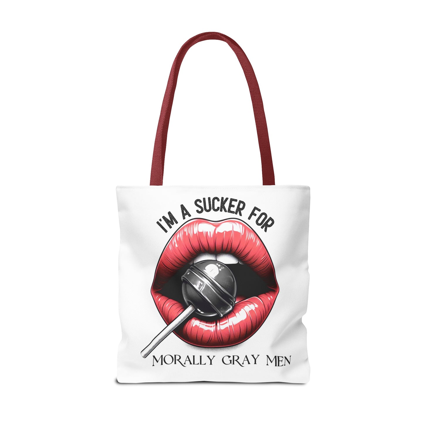 I'm A Sucker For Morally Gray Men - Tote Bag