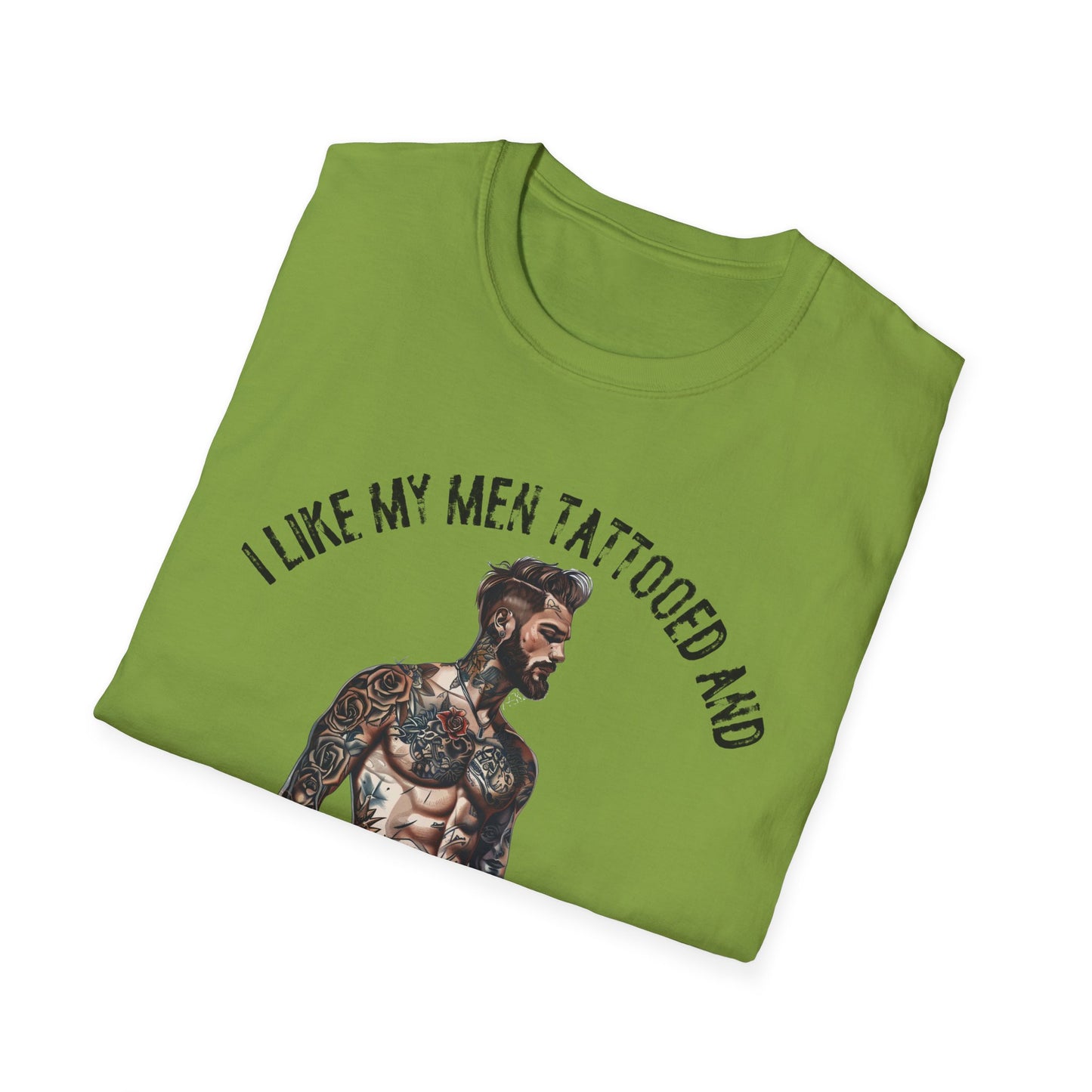 I Like My Men Tattooed and Fictional T-Shirt