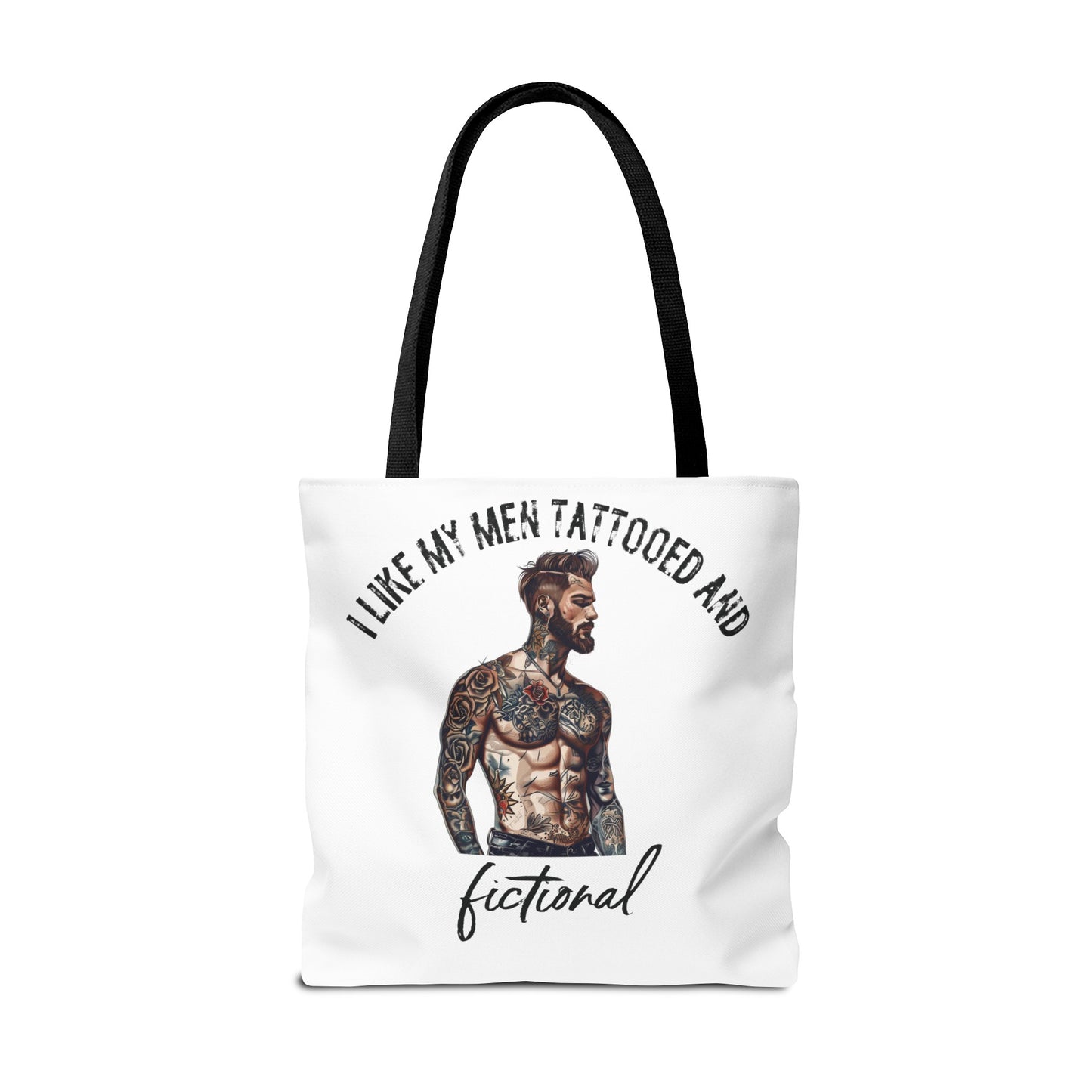 I Like My Men Tattooed and Fictional - Tote Bag