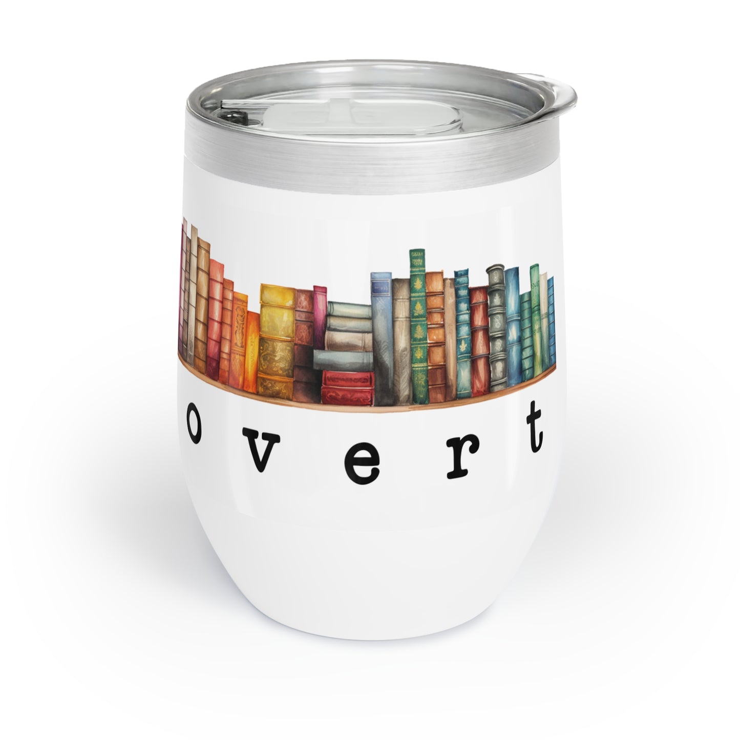 Booktrovert - Chill Wine Tumbler