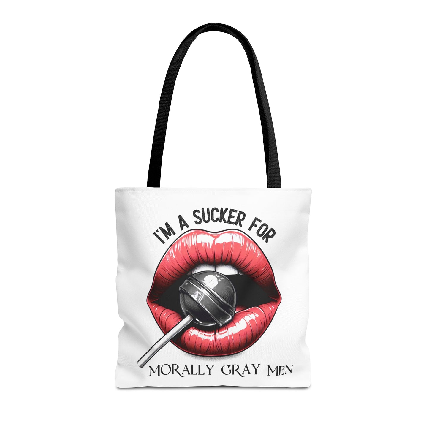 I'm A Sucker For Morally Gray Men - Tote Bag