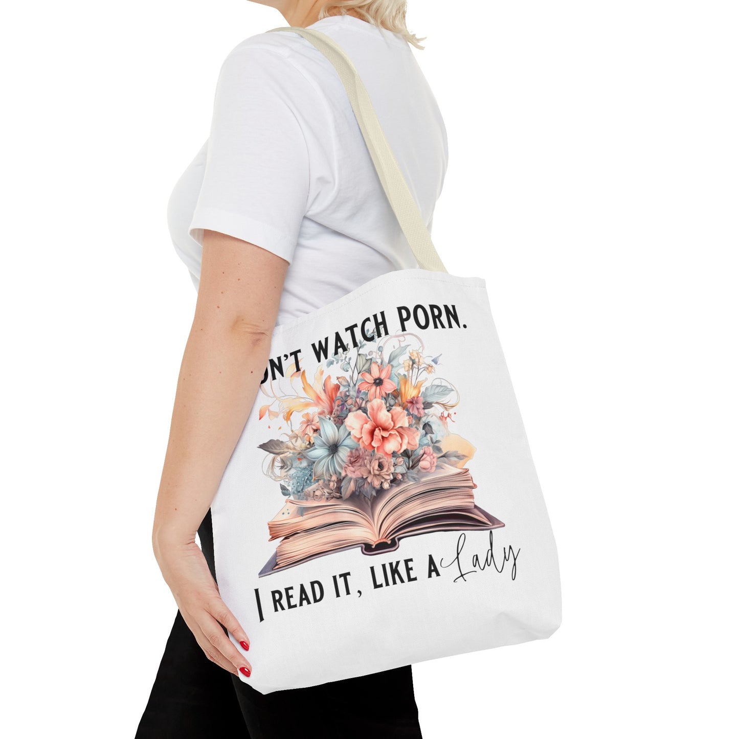 I Don't Watch Porn. I Read It Like A Lady - Tote Bag