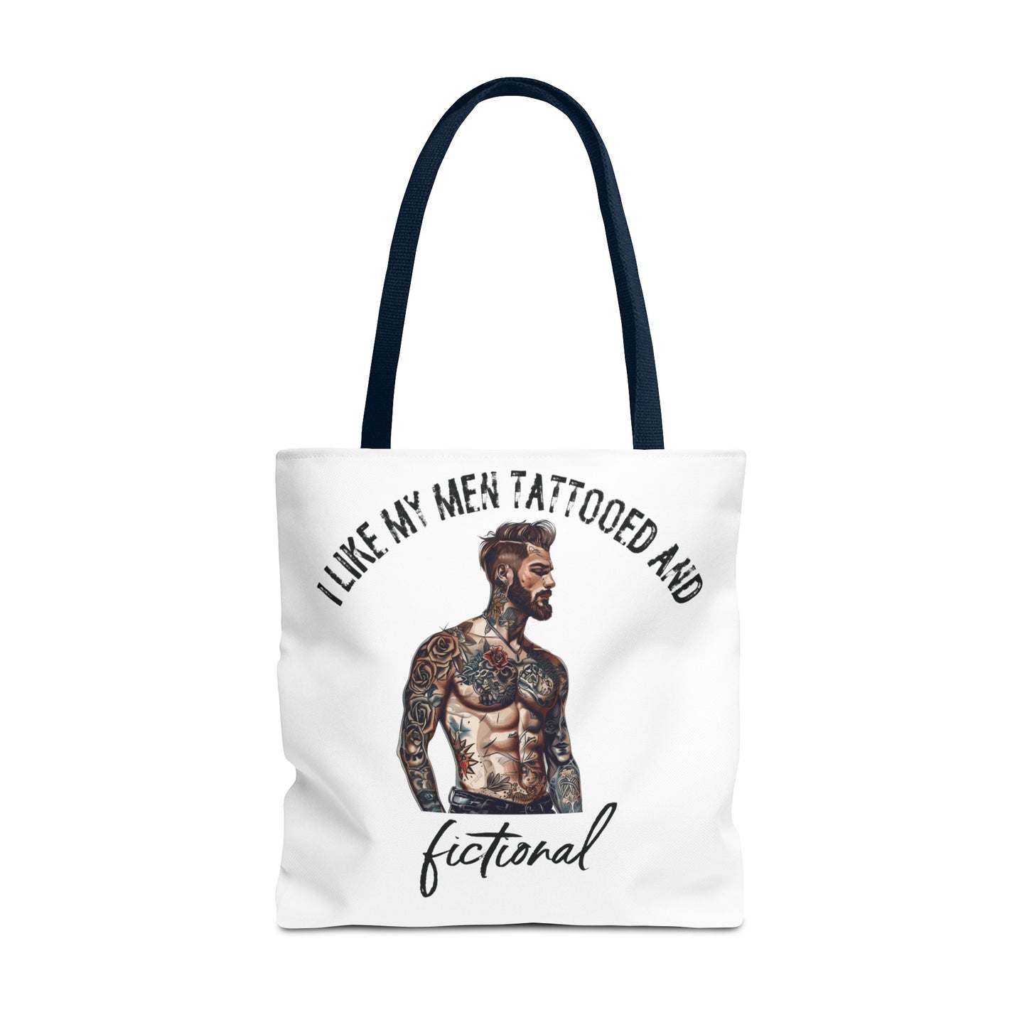 I Like My Men Tattooed and Fictional - Tote Bag