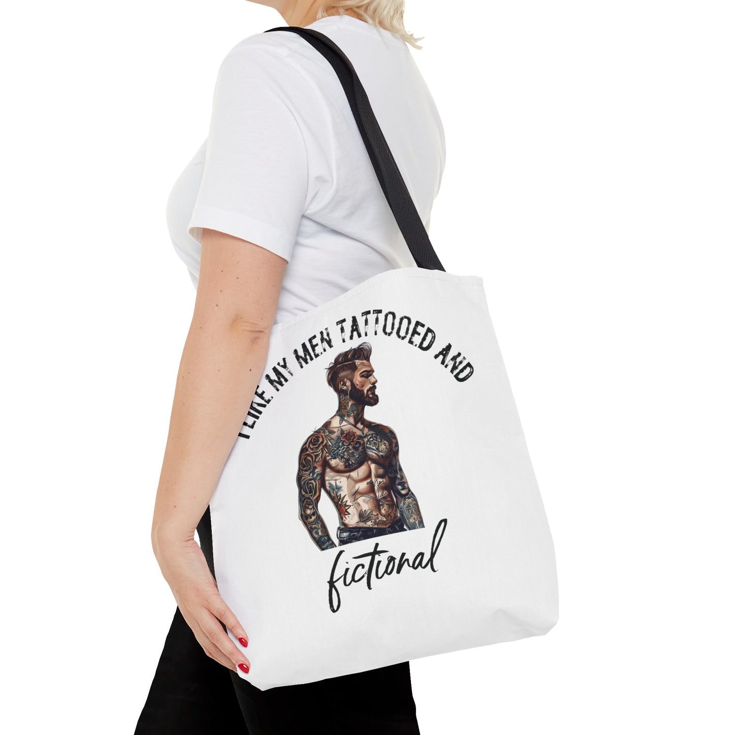 I Like My Men Tattooed and Fictional - Tote Bag