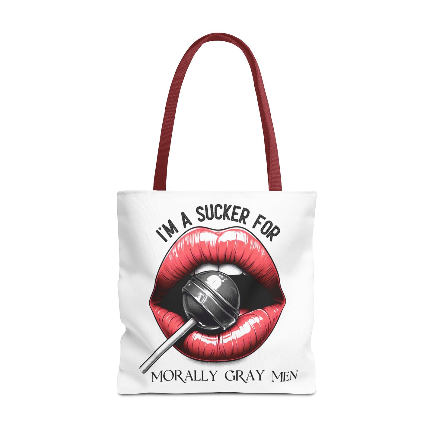 I'm A Sucker For Morally Gray Men - Tote Bag