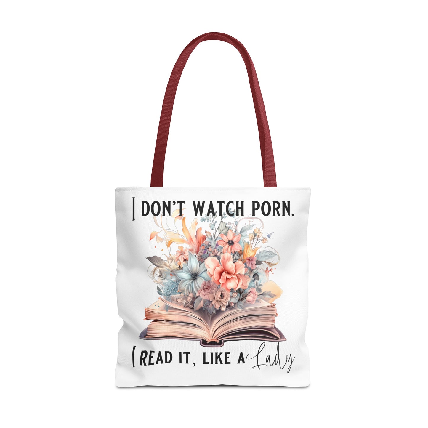 I Don't Watch Porn. I Read It Like A Lady - Tote Bag