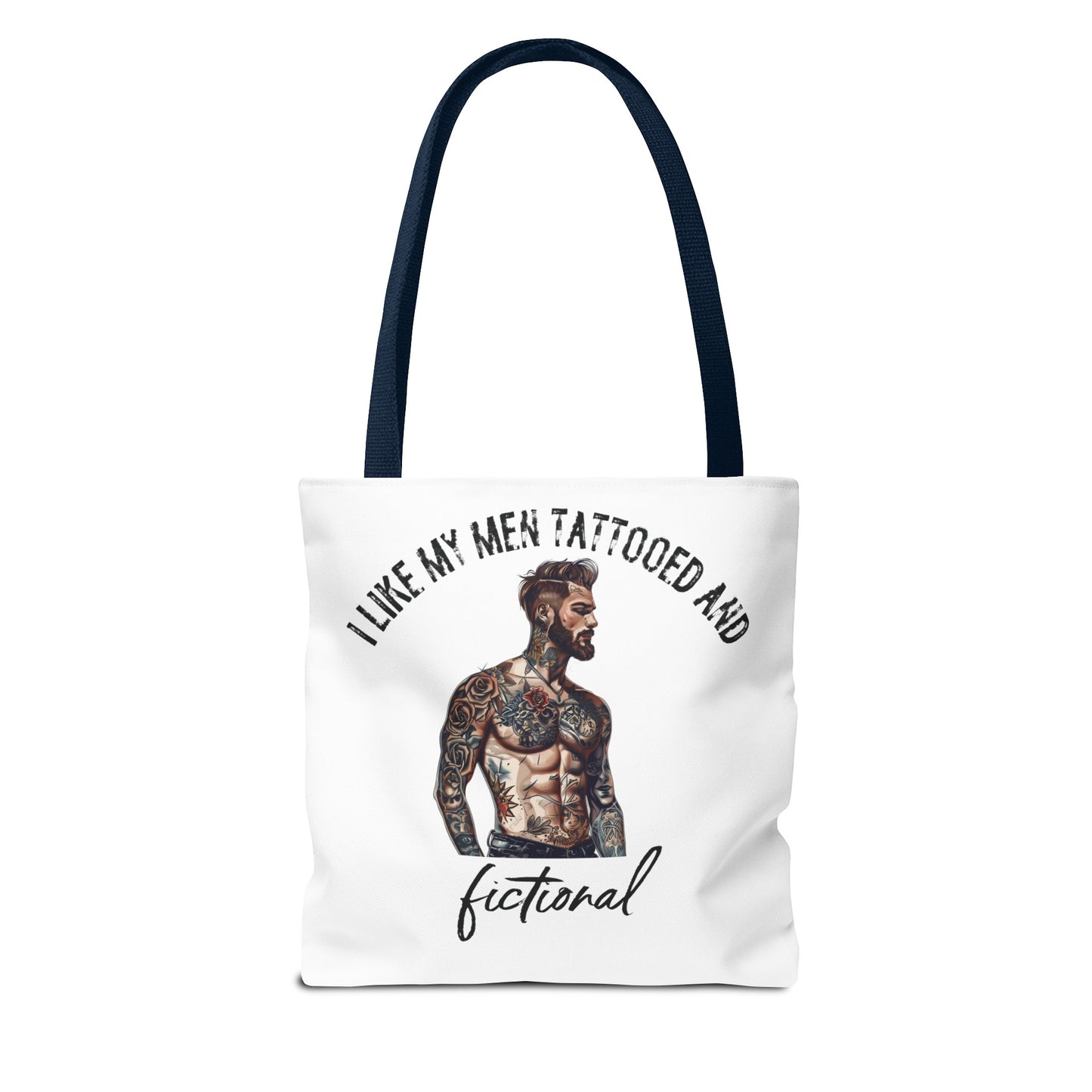 I Like My Men Tattooed and Fictional - Tote Bag