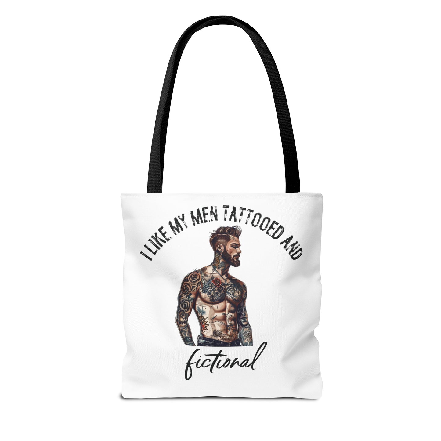 I Like My Men Tattooed and Fictional - Tote Bag