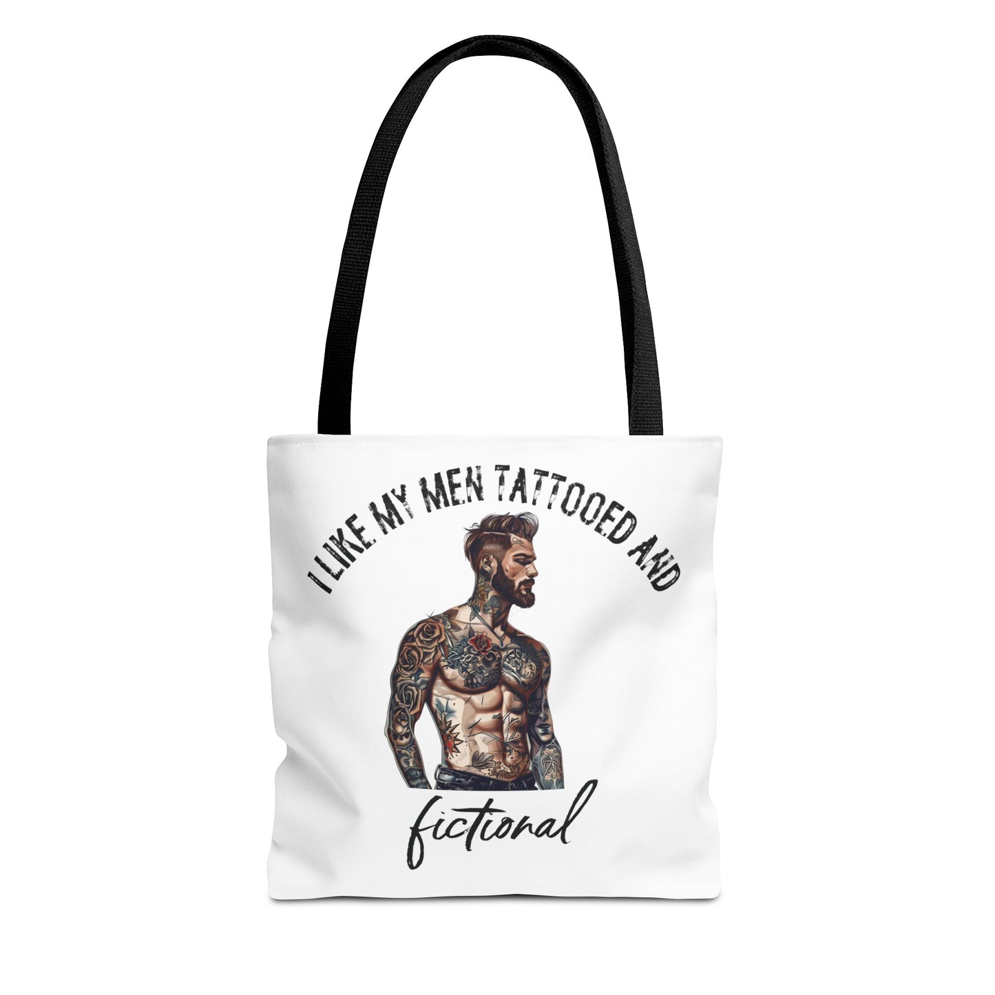 I Like My Men Tattooed and Fictional - Tote Bag