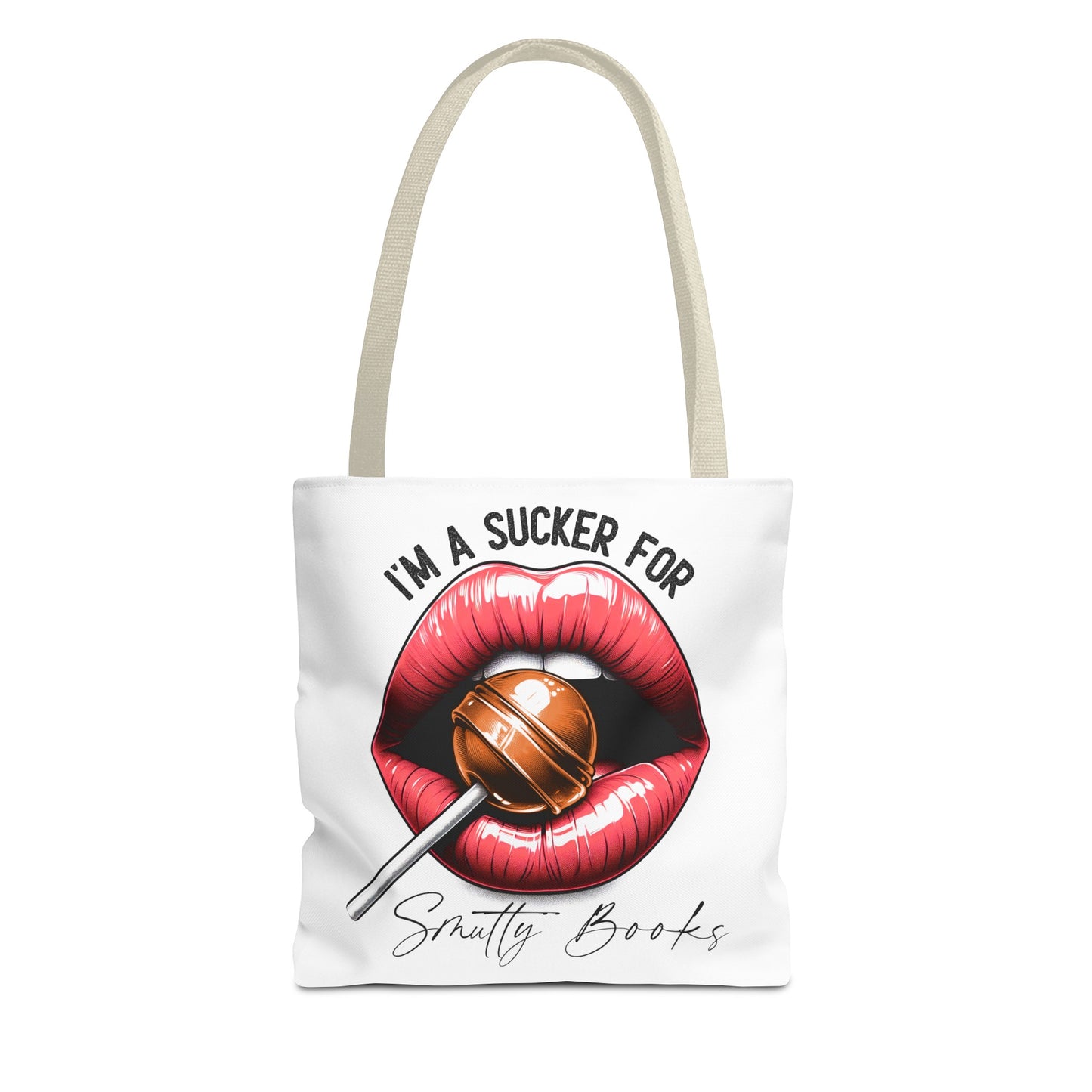 I'm A Sucker For Smutty Books - Tote Bag