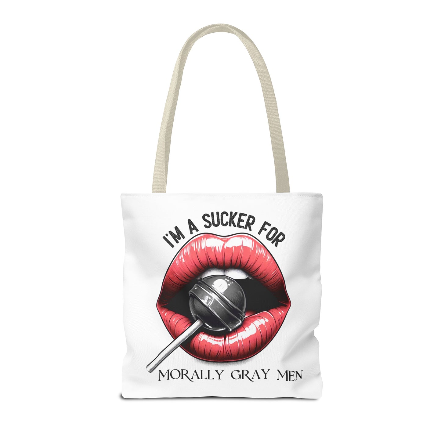 I'm A Sucker For Morally Gray Men - Tote Bag