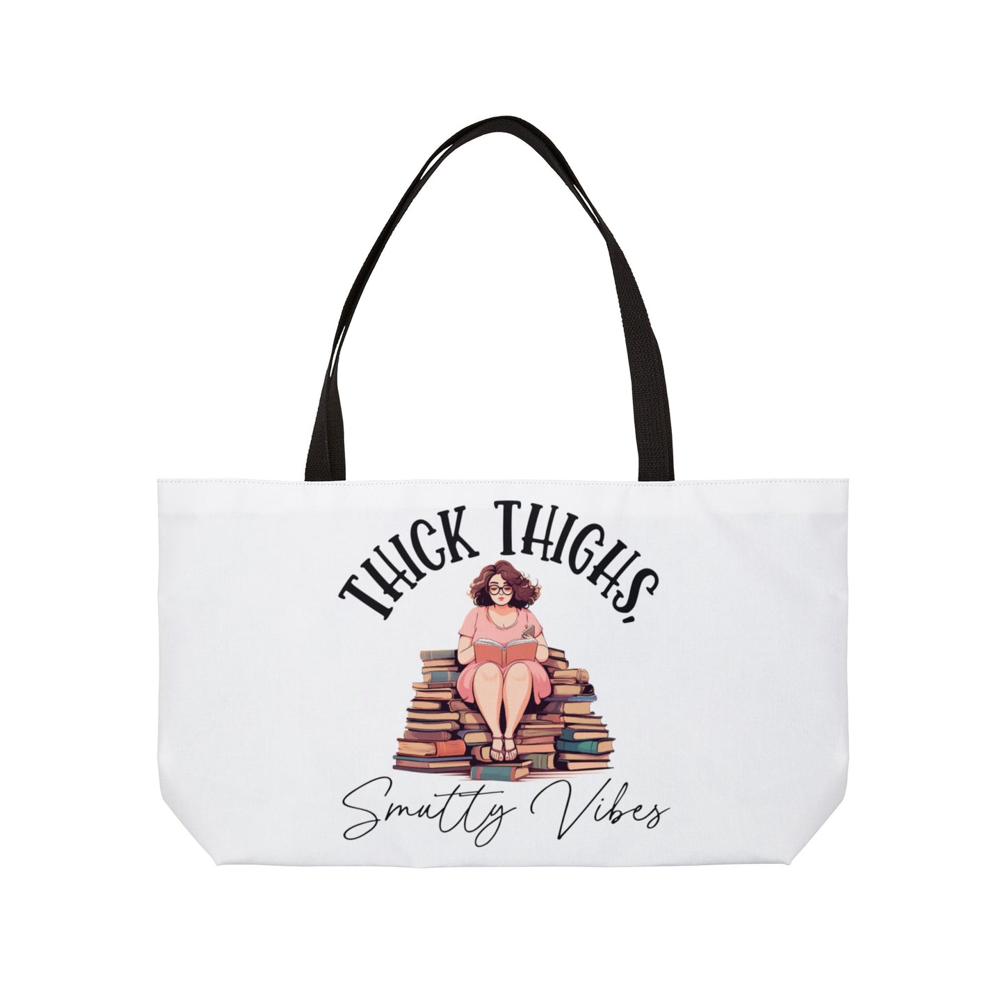 Thick Thighs, Smutty Vibes Weekender Tote Bag