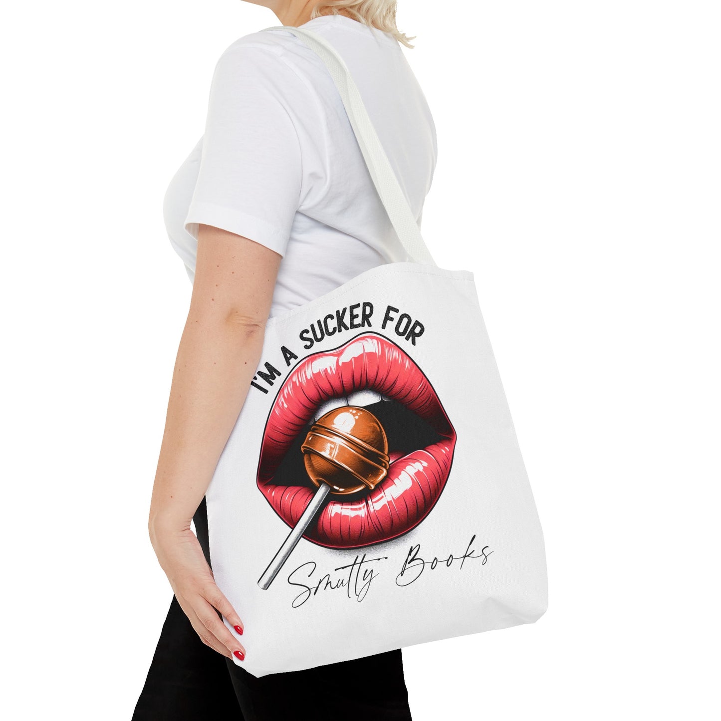 I'm A Sucker For Smutty Books - Tote Bag