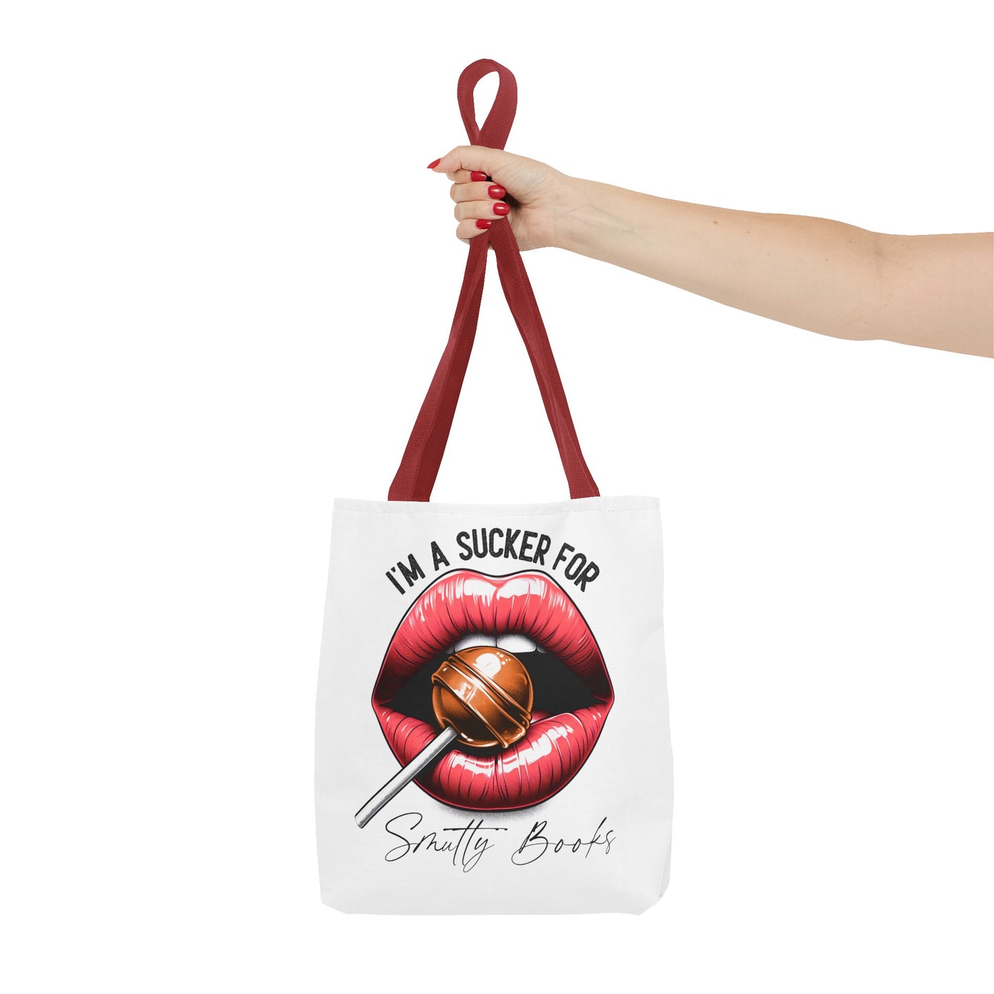 I'm A Sucker For Smutty Books - Tote Bag