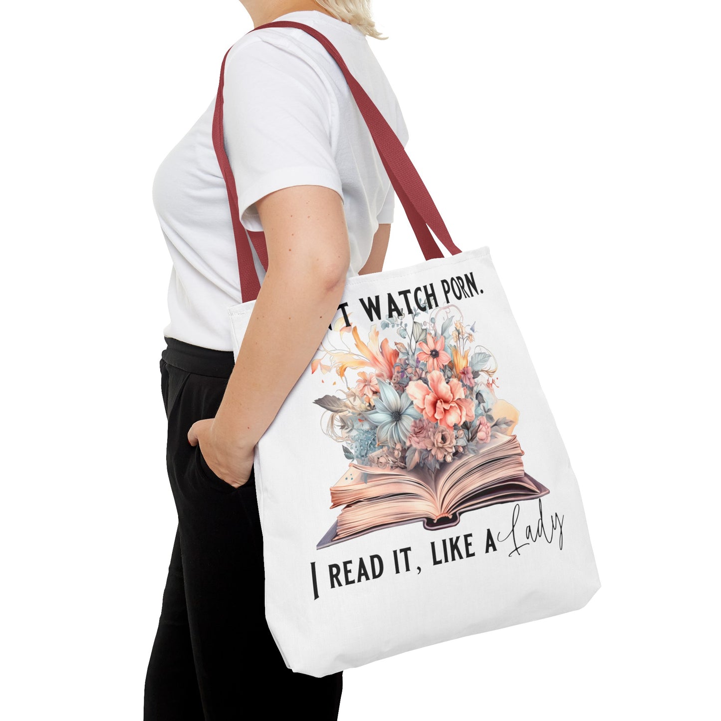 I Don't Watch Porn. I Read It Like A Lady - Tote Bag