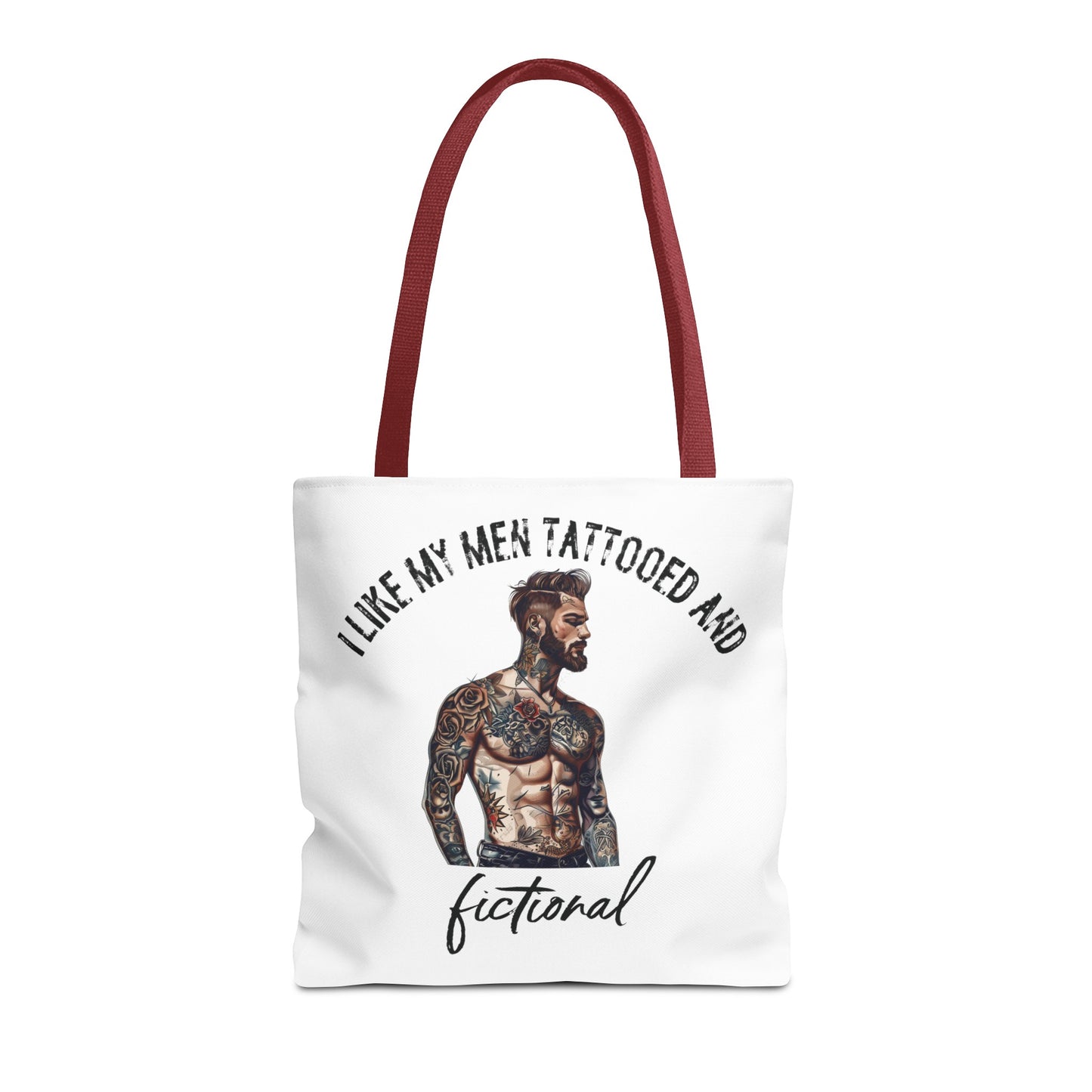 I Like My Men Tattooed and Fictional - Tote Bag