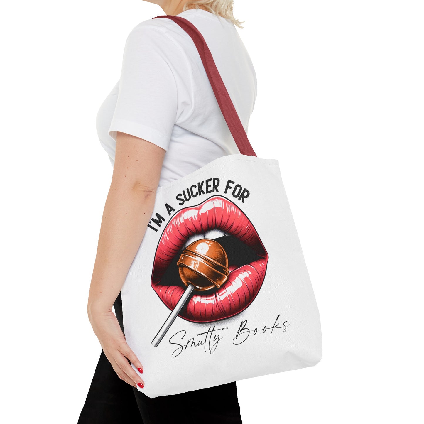 I'm A Sucker For Smutty Books - Tote Bag