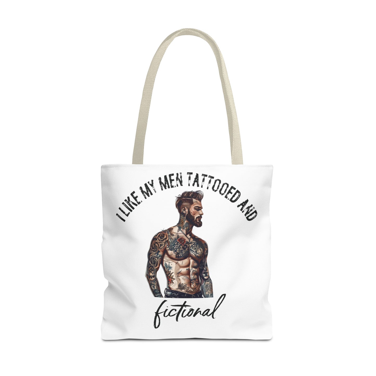 I Like My Men Tattooed and Fictional - Tote Bag