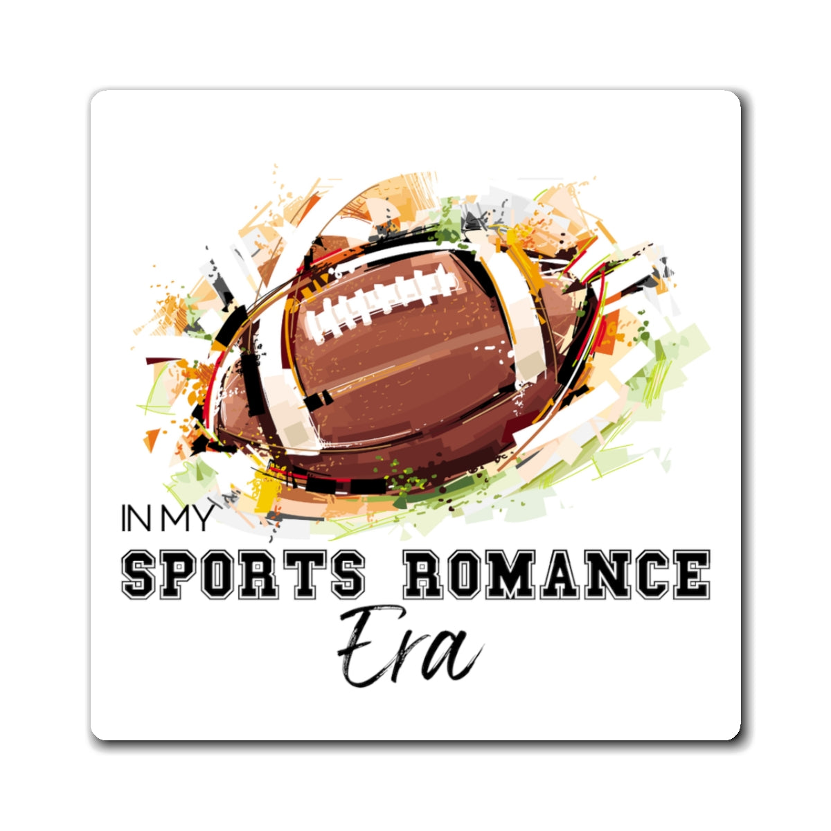 In My Sports Romance Era Magnet