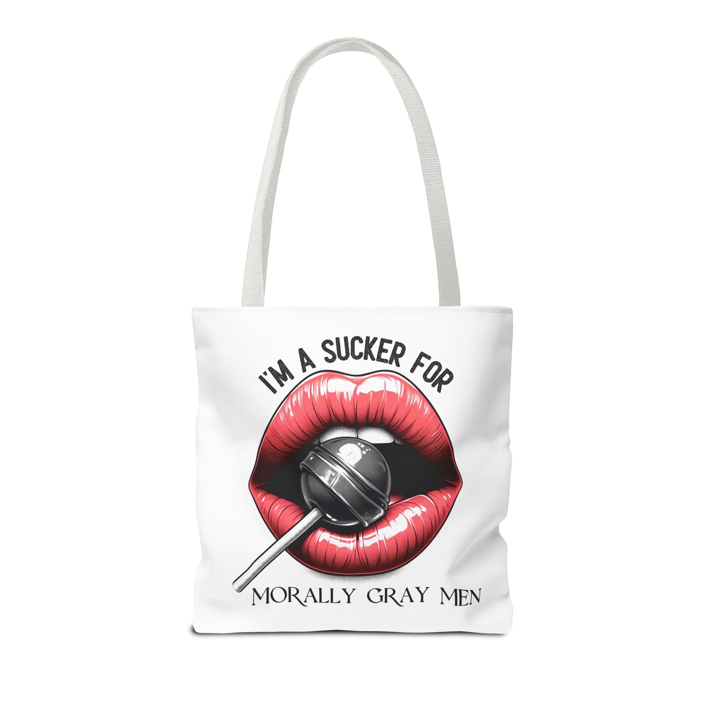 I'm A Sucker For Morally Gray Men - Tote Bag