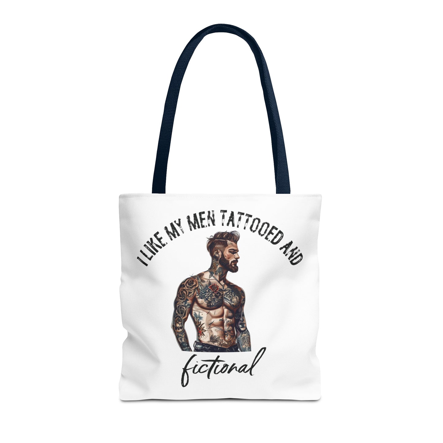 I Like My Men Tattooed and Fictional - Tote Bag