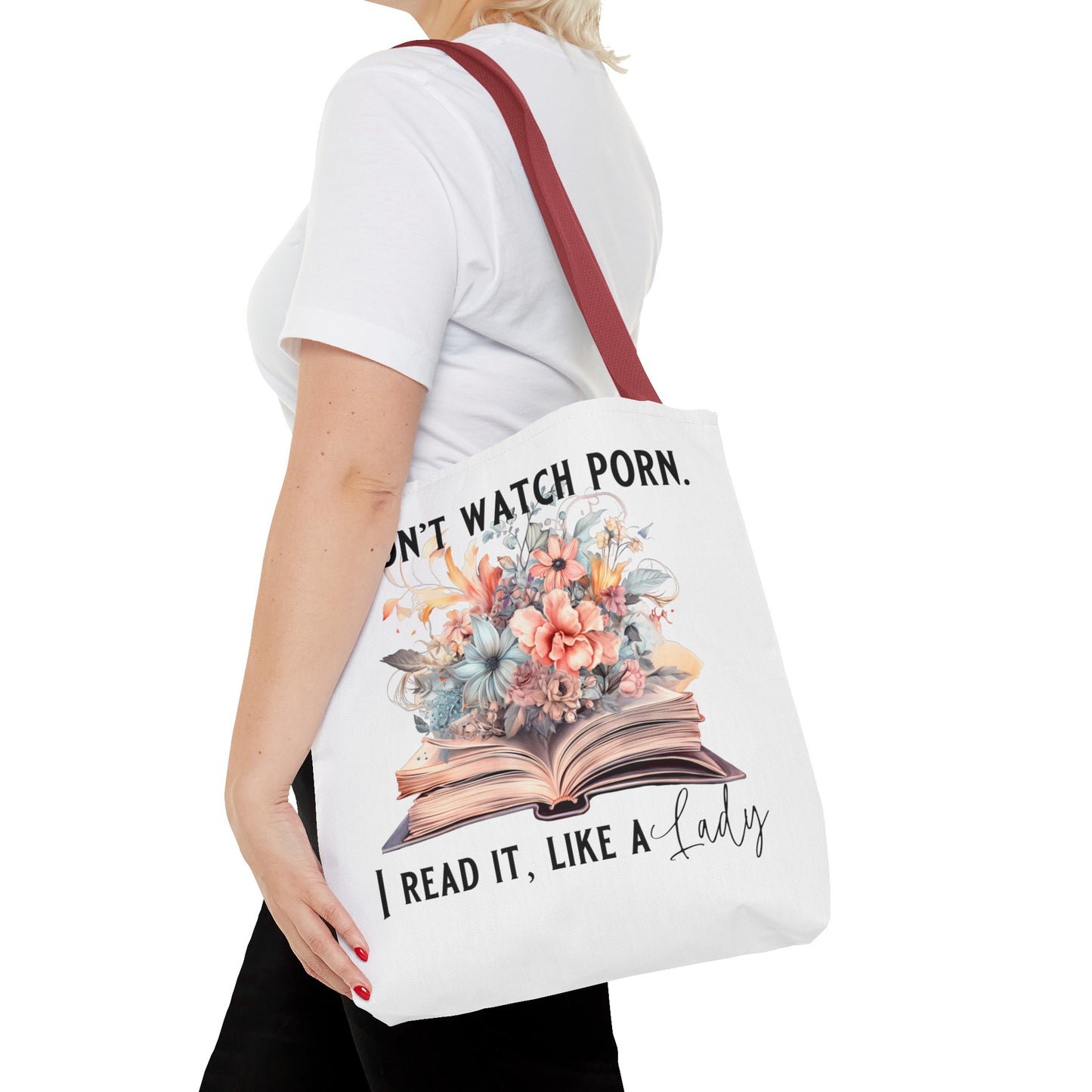 I Don't Watch Porn. I Read It Like A Lady - Tote Bag