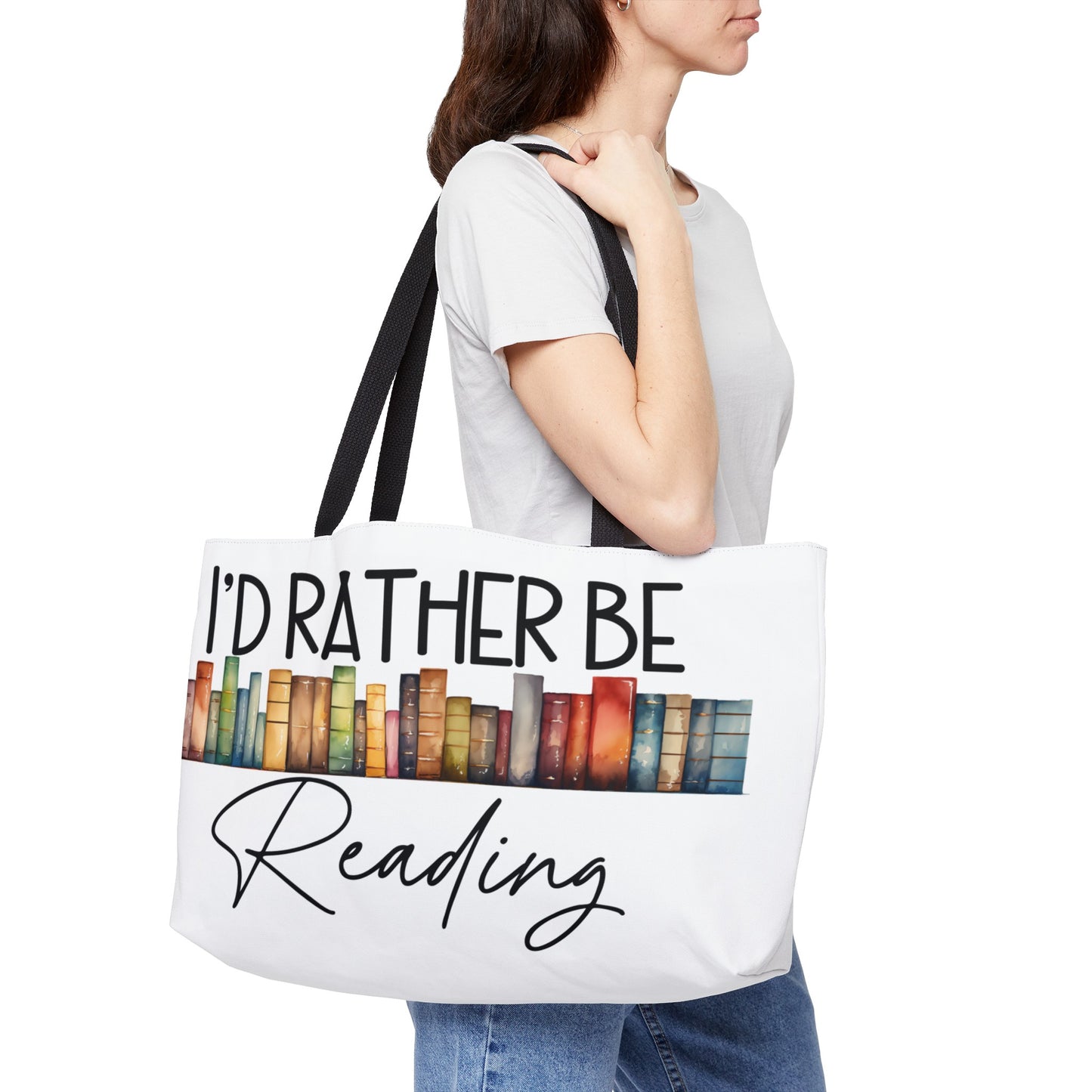 I'd Rather Be Reading - Weekender Tote Bag