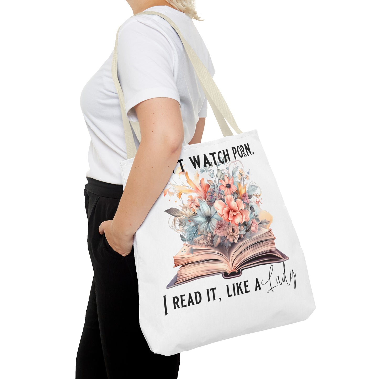 I Don't Watch Porn. I Read It Like A Lady - Tote Bag