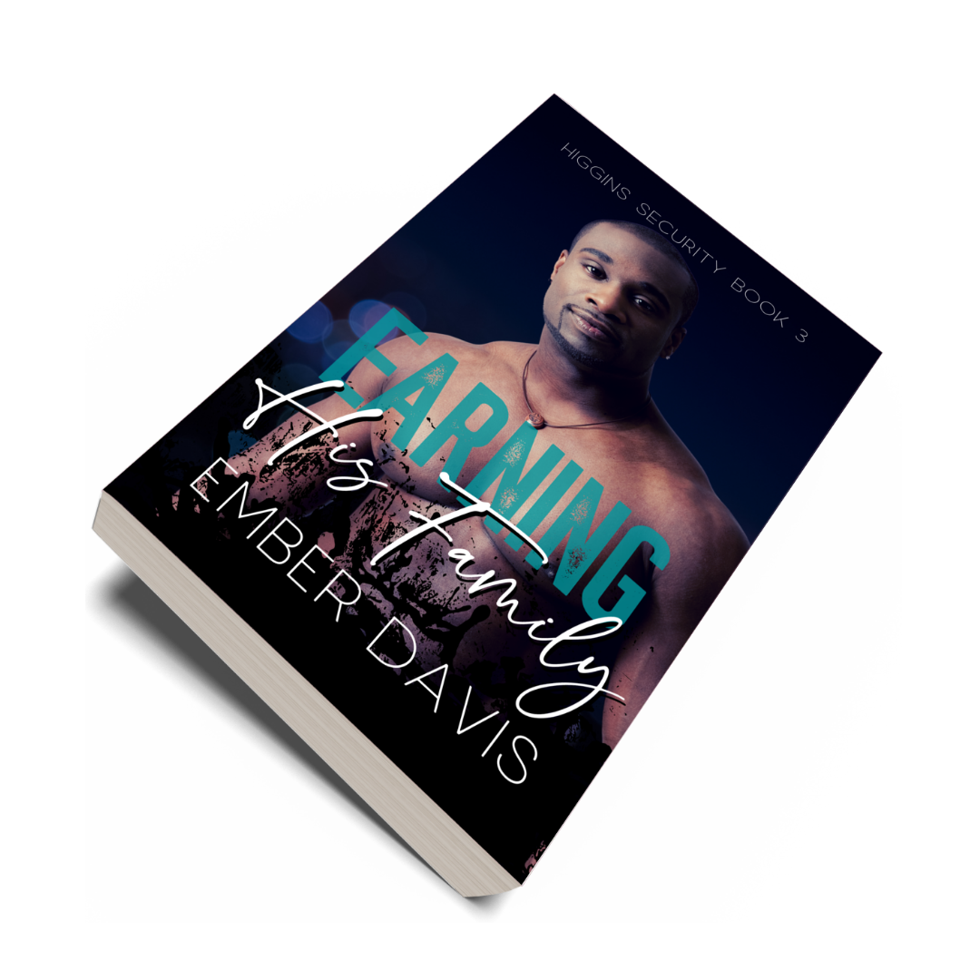 Earning His Family (Higgins Security Book 3)